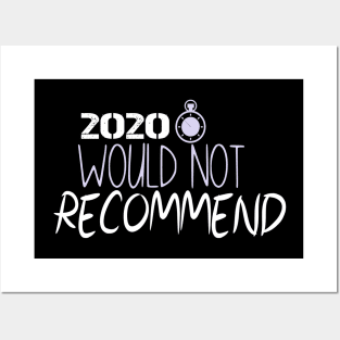 2020 would not recommend, covid, trending, quarantine, Posters and Art